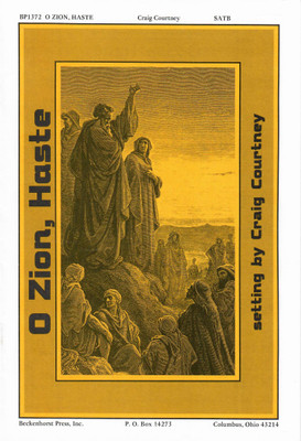 O Zion, Haste O Zion, Haste