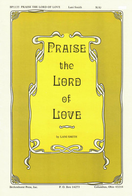 Praise the Lord of Love Praise the Lord of Love