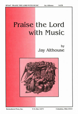 Praise the Lord with Music Praise the Lord with Music