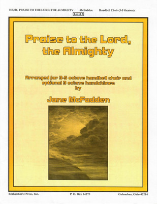 Praise to the Lord, the Almighty - McFadden Praise to the Lord, the Almighty - McFadden