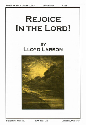 Rejoice in the Lord! Rejoice in the Lord!