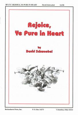 Rejoice, Ye Pure in Heart Rejoice, Ye Pure in Heart