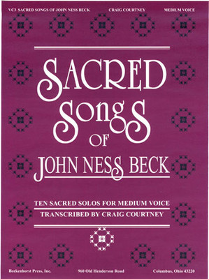 Sacred Songs of John Ness Beck - medium voice - digital download