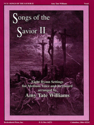 Songs of the Savior II Songs of the Savior II