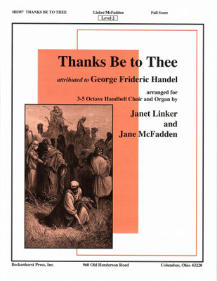 Thanks Be to Thee - full score Thanks Be to Thee - full score