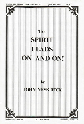 The Spirit Leads On and On The Spirit Leads On and On