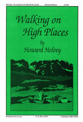 Walking on High Places Walking on High Places