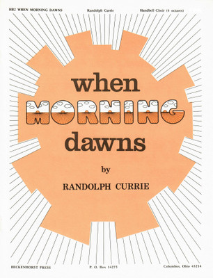 When Morning Dawns When Morning Dawns