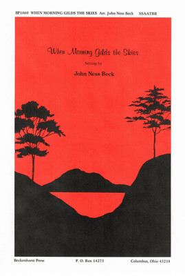 When Morning Gilds the Skies When Morning Gilds the Skies