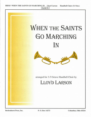 When the Saints Go Marching In When the Saints Go Marching In