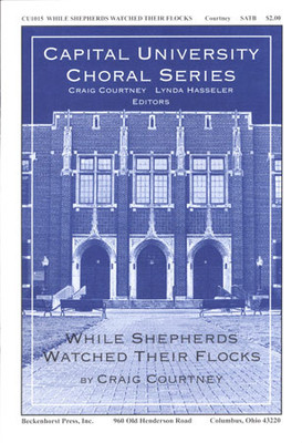 While Shepherds Watched Their Flocks - SATB While Shepherds Watched Their Flocks - SATB