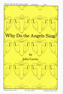 Why Do the Angels Sing?