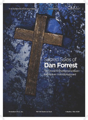 Sacred Solos of Dan Forrest - medium voice Sacred Solos of Dan Forrest - medium voice