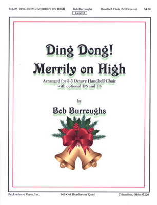 Ding Dong! Merrily on High - Burroughs Ding Dong! Merrily on High - Burroughs