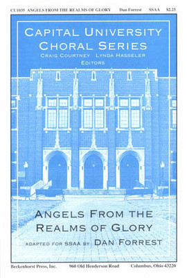 Angels from the Realms of Glory - SSAA Angels from the Realms of Glory - SSAA