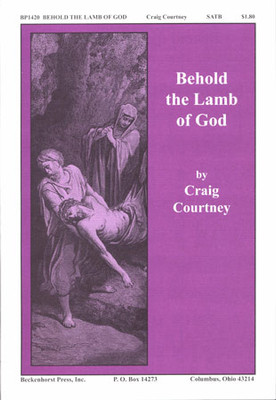 Behold the Lamb of God Behold the Lamb of God