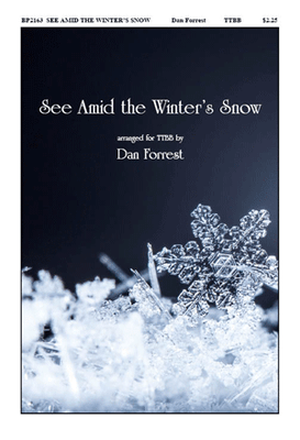 See Amid the Winter's Snow - TTBB See Amid the Winter's Snow - TTBB