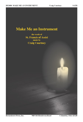 Make Me an Instrument - SATB - digital download Make Me an Instrument - SATB - digital download