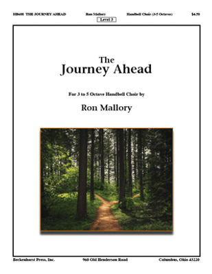 The Journey Ahead The Journey Ahead
