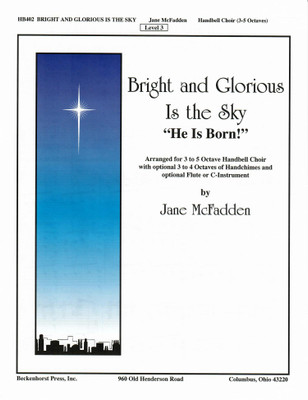 Bright and Glorious Is the Sky Bright and Glorious Is the Sky