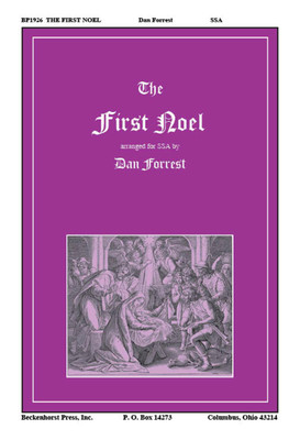 The First Noel - Dan Forrest - SSA - digital download The First Noel - Dan Forrest - SSA - digital download