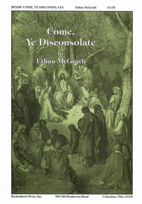 Come, Ye Disconsolate - McGrath - digital download Come, Ye Disconsolate - McGrath - digital download