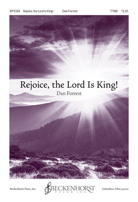 Rejoice, the Lord Is King ! - Forrest - TTBB - digital download Rejoice, the Lord Is King ! - Forrest - TTBB - digital download