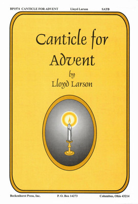 Canticle for Advent Canticle for Advent
