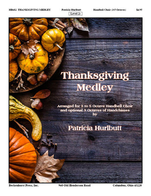 Thanksgiving Medley Thanksgiving Medley