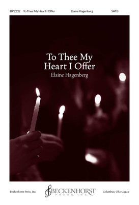 To Thee My Heart I Offer - digital download To Thee My Heart I Offer - digital download