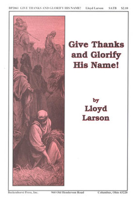 Give Thanks and Glorify His Name! - digital download Give Thanks and Glorify His Name! - digital download