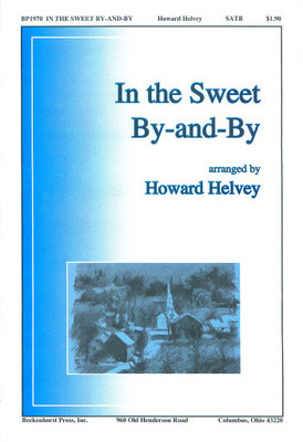 In The Sweet By-and-By - Helvey - digital download In The Sweet By-and-By - Helvey - digital download