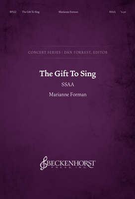The Gift To Sing (SSAA) The Gift To Sing (SSAA)