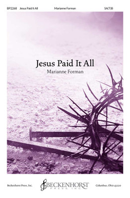 Jesus Paid It All Jesus Paid It All