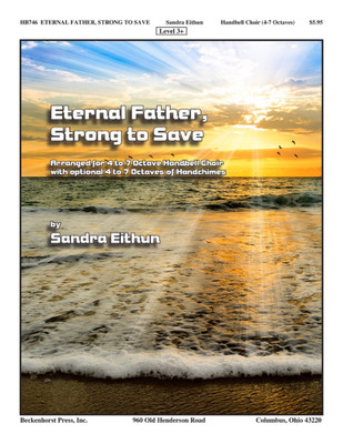 Eternal Father, Strong to Save Eternal Father, Strong to Save