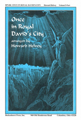 Once in Royal David's City - Helvey Once in Royal David's City - Helvey