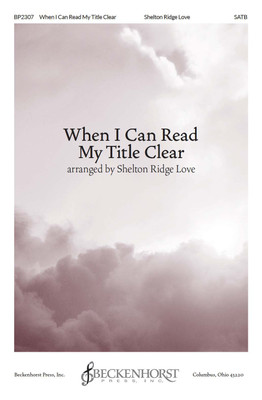 When I Can Read My Title Clear When I Can Read My Title Clear