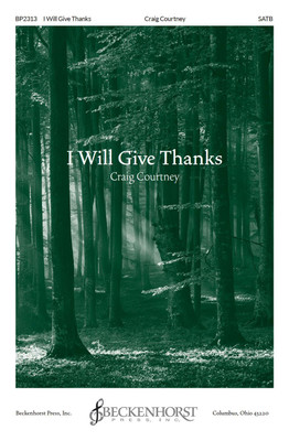 I Will Give Thanks - Courtney