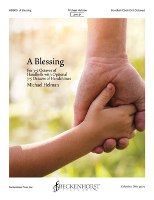 A Blessing by Michael Helman
