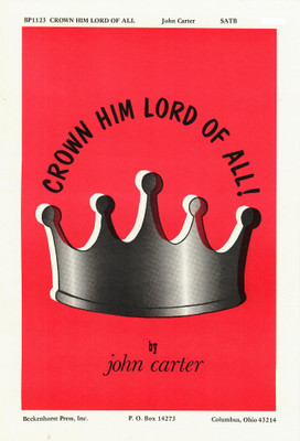 Crown Him Lord of All - Carter Crown Him Lord of All - Carter