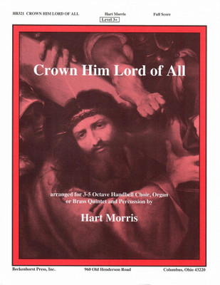 Crown Him Lord of All - organ and handbell score Crown Him Lord of All - organ and handbell score