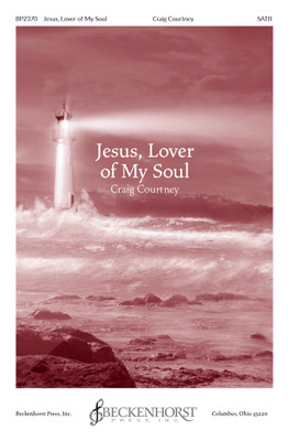 Jesus, Lover of My Soul by Craig Courtney