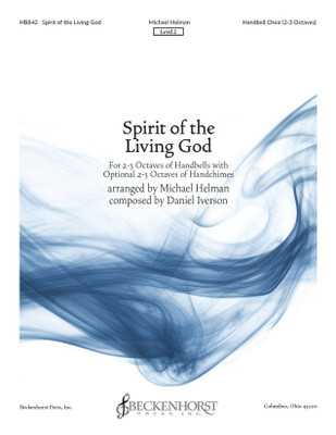 Spirit of the Living God - 2-3 octave by Michael Helman