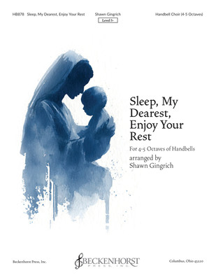 Sleep, My Dearest, Enjoy Your Rest
