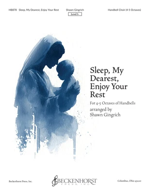 Sleep, My Dearest, Enjoy Your Rest