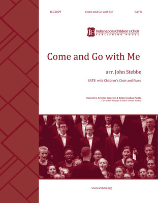 Come and Go with Me - SATB - digital download