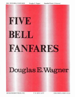 Five Bell Fanfares Five Bell Fanfares