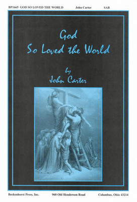 God So Loved the World God So Loved the World