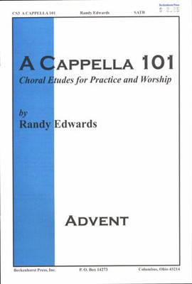 A Cappella 101: Advent A Cappella 101: Advent