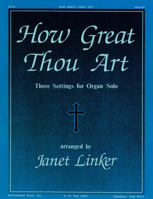 How Great Thou Art - organ solo collection How Great Thou Art - organ solo collection